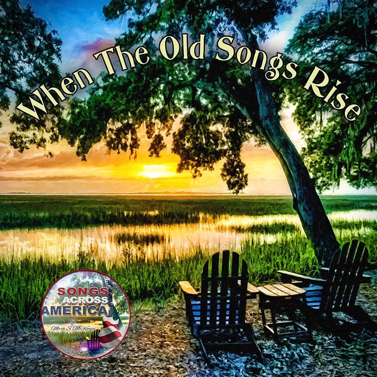 When The Old Songs Rise